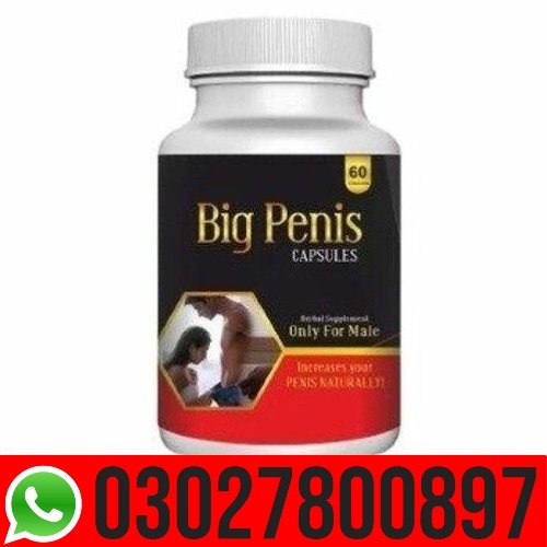 Big Penis Capsule in Pakistan