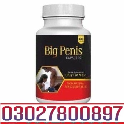 Big Penis Capsule in Pakistan