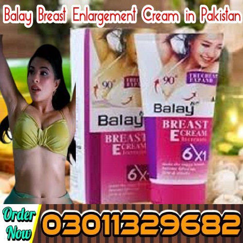 Balay Breast Enlargement Cream in Pakistan