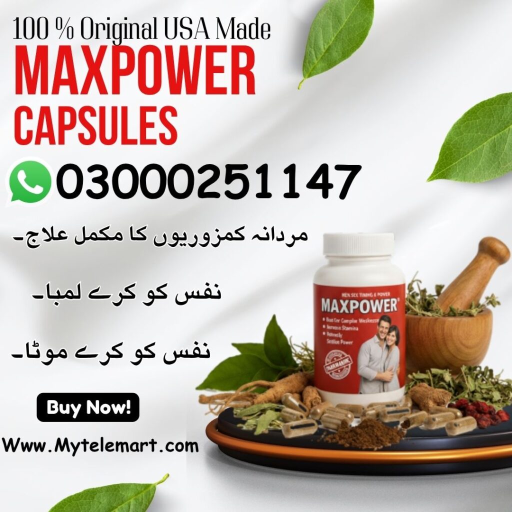 Maxpower Capsules in Pakistan